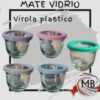 "Set de mates de vidrio con virola plástica en varios colores. DESPACHO EN 24 HORAS. Precios directos mayoristas de MB comercializa para todo el territorio nacional argentino."