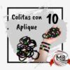 COLITAS CON APLIQUE X10 UNIDADES