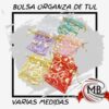 PACK X 10 BOLSAS ORGANZA TUL DISEÑOS