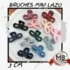 BROCHES-MINI-LAZO-3-CM