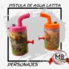 PISTOLAS DE AGUA LATITA PERSONAJES