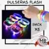PACK X 5 BRAZALETES LUMINOSOS FLASH
