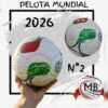 PELOTAS MUNDIAL 2026 Nº2