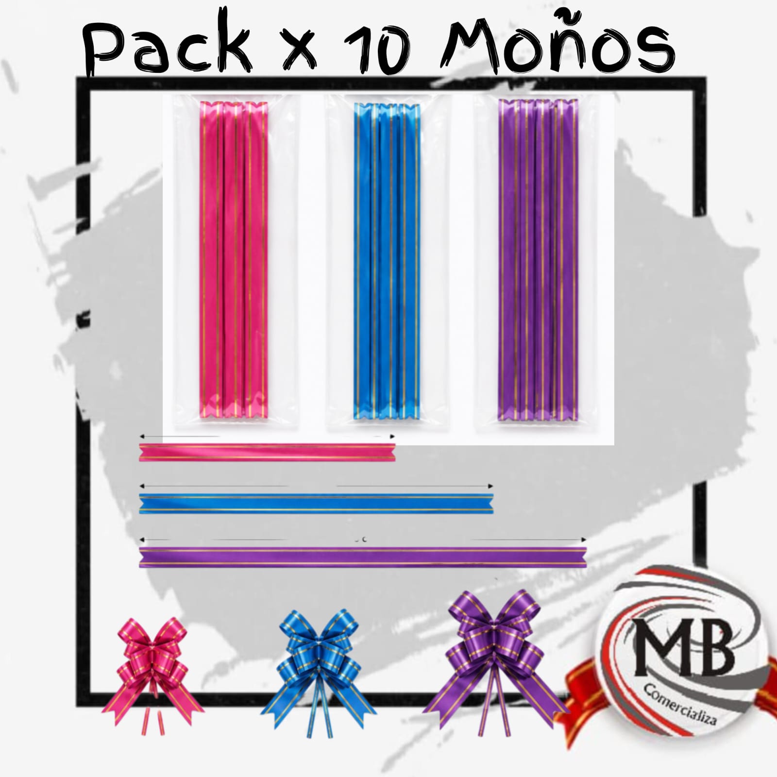 PAQUETES DE MOÑOS X10 VARIAS MEDIDAS