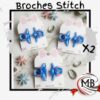 BROCHES STITCH X 2