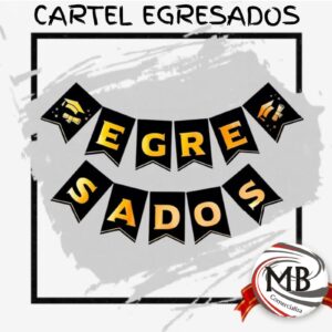 CARTEL GUIRNALDA EGRESADOS