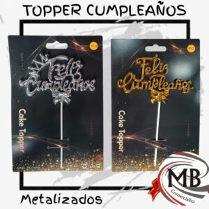 Topper feliz cumpleanios metalizado pinche para torta cake topper adorno pastel dorado plateado brillo cotillon reposteria eventos festejos venta mayorista MB Comercializa.