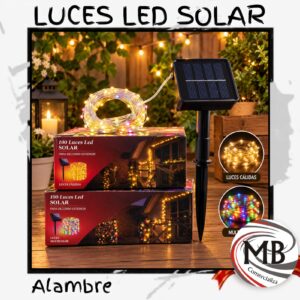 LUZ - LUCES LED SOLAR ALAMBRE MULTICOLOR Y CALIDAS